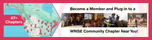 "47+ Chapters, Become a Member and Plug-in to a WRISE Community Chapter Near You!" - Map with pins across the US and Canada of WRISE Chapters